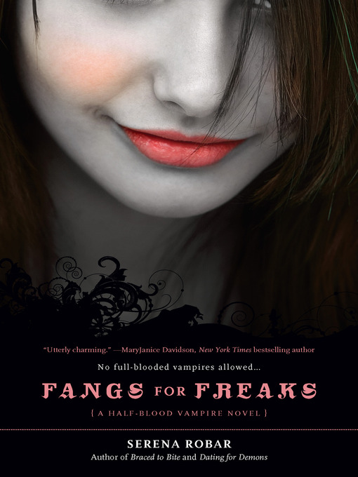 Title details for Fangs for Freaks by Serena Robar - Available